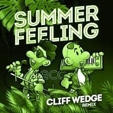 Electric City Cowboys - Summer Feeling (Cliff Wedge Remix)