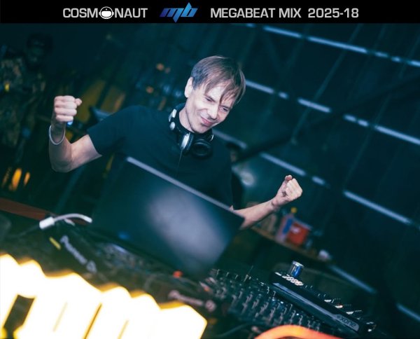 Cosmonaut - MegaBeat mix 2025-18