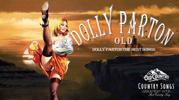 Dolly Parton - The Best Songs