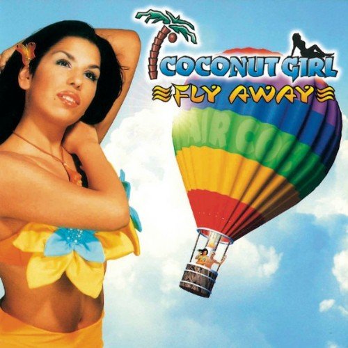 Coconut Girl - Fly Awаy