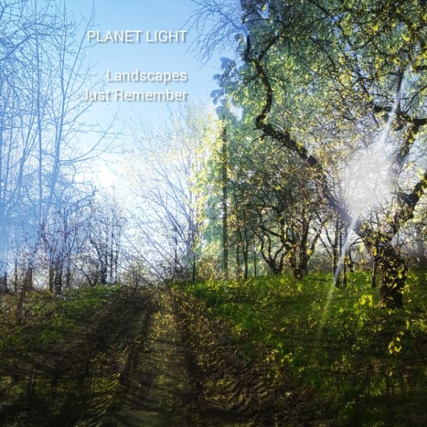 Planet Light - Landscapes