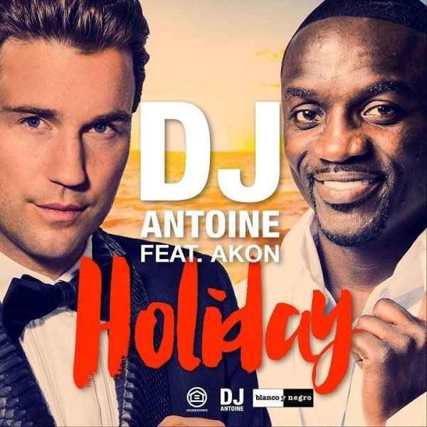 Неизвестный - Akon__Holiday_Feat_DJ_Antoine_NEW_2015.mp3