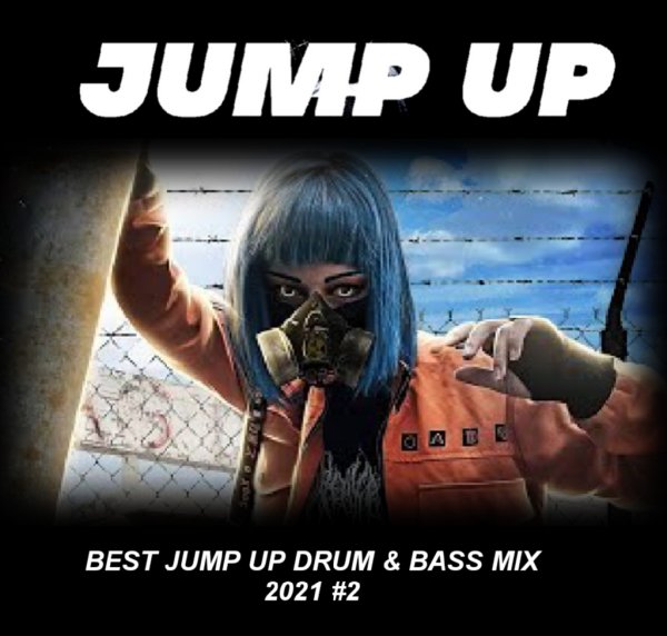 JR98 - Best JUMP UP Drum &amp; Bass Mix 2021 #2