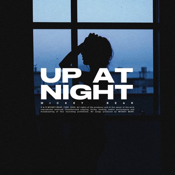 MICKEY BEAR - Up At Night