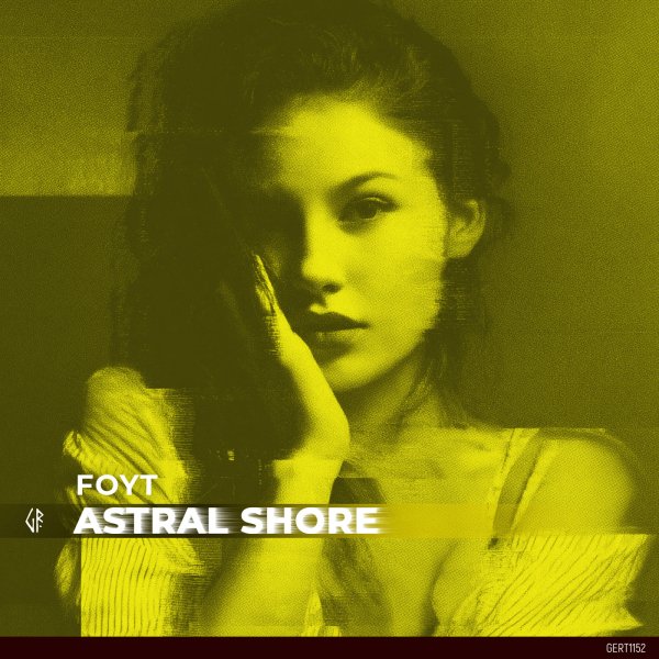 FOYT - Astral Shore  (Original Mix)