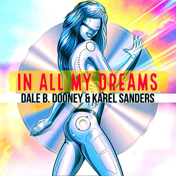 Dale B. Dooney &amp; Karel Sanders - In All My Dreams (Instrumental)