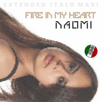 Naomi - Fire in My Heart (Extended Vocal Basic Mix)
