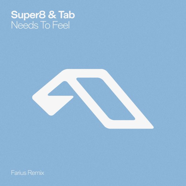 Super8 &amp; Tab/Farius - Needs To Feel (Farius Remix)