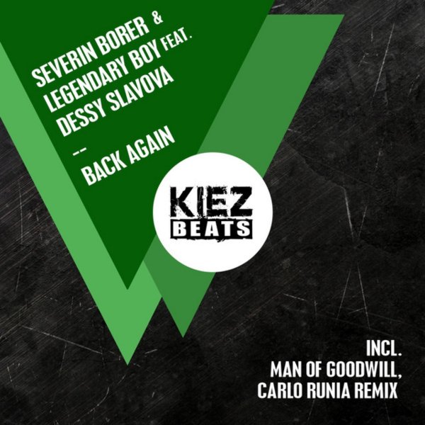 Legendary Boy, Severin Borer, Dessy Slavova - Back Again (Carlo Runia Remix)
