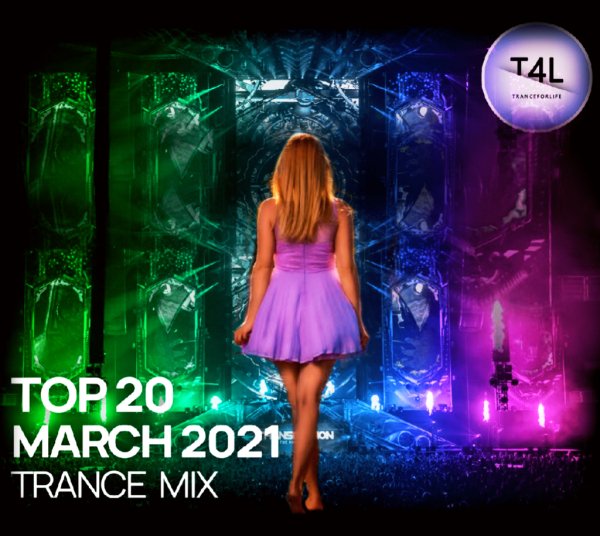 TranceForLife - Best Trance 2021 March (Emotional Trance Mix)
