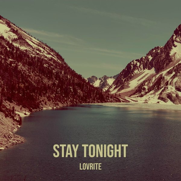 Lovrite - Stay Tonight