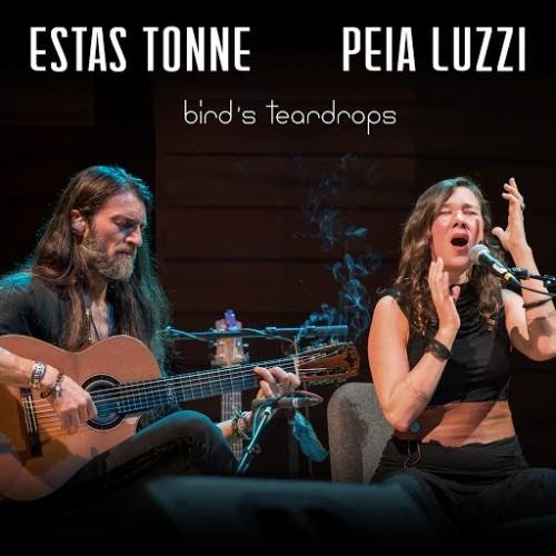 Estas Tonne - Bird's Teardrops