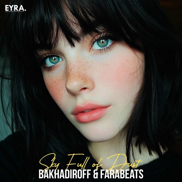 BAKHADIROFF/FaraBeats - Sky Full of Dust