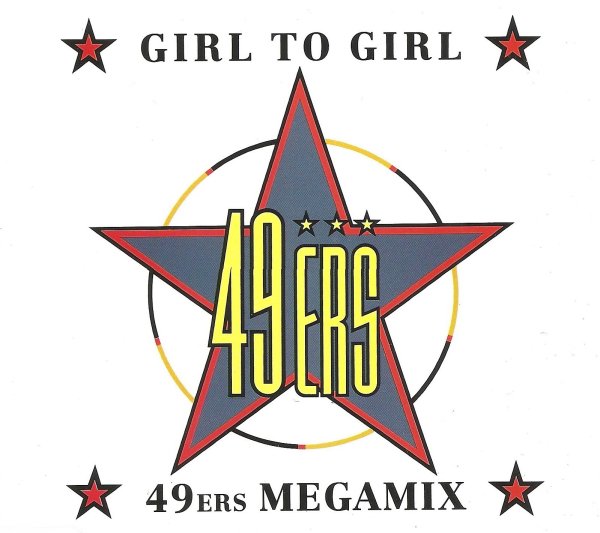 49ers - Girl To Girl (Single Remix)