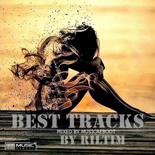 MusicReboot - Best Tracks by RILTIM (2025)