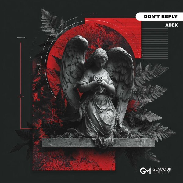 Adex - Don't Reply