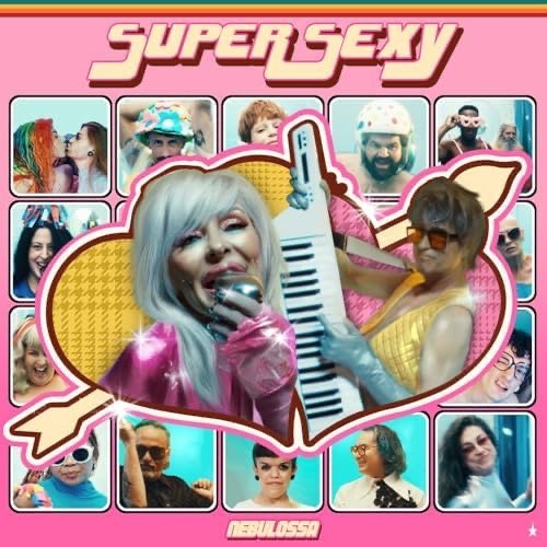 Nebulossa - SUPERSEXY