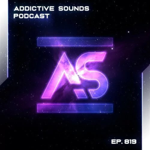 Addictive Sounds - Addictive Sounds Podcast 819 (03 April 2026)