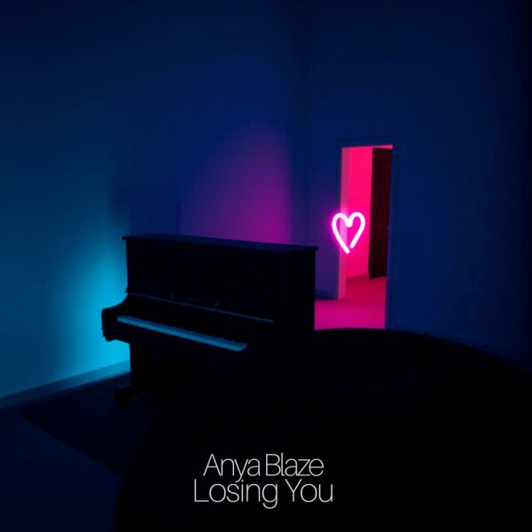 Anya Blaze - Losing You