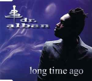 Dr.Alban - Long Time Ago (Dr.Beat rework)