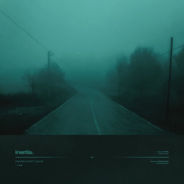 inertia. - please don't leave