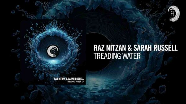 Raz Nitzan &amp; Sarah Russell - Treading Water EP [RNM]