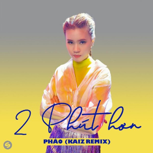 Phao - 2 Phut Hon (Kaiz Remix)