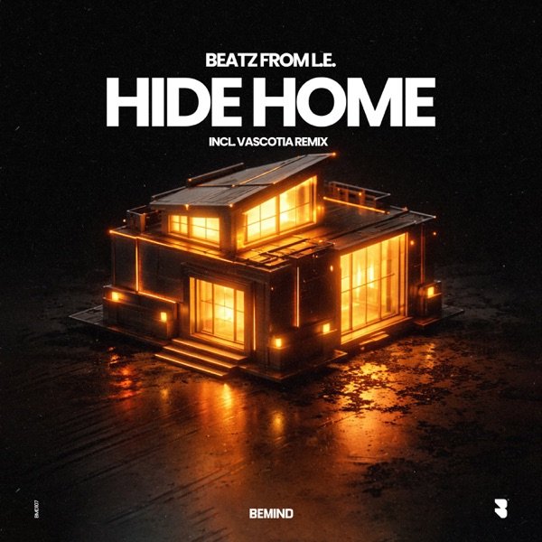Beatz From L.E. - Hide Home (Vascotia Extended Remix)