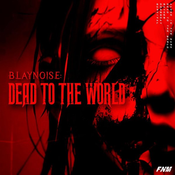 Blaynoise - Alone in the Dark