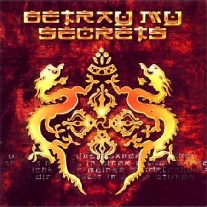 Betray My Secrets - Oh Great Spirit