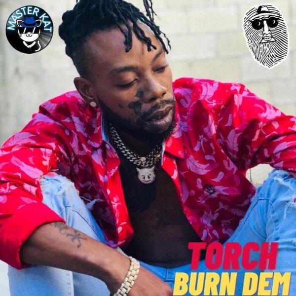 Torch, Mark Topsecret feat. Masterkat - Burn Dem