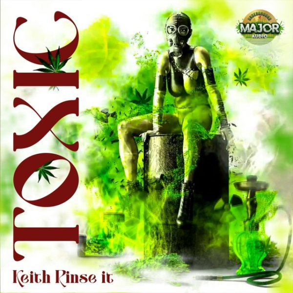 Keith Rinse it - Toxic instrumental