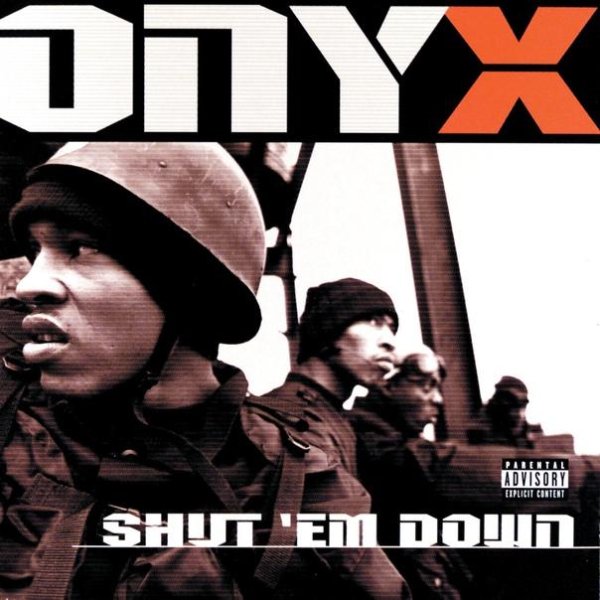 ONYX - Shut 'Em Down [FULL ALBUM]