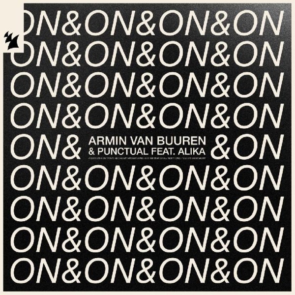 Armin van Buuren &amp; Punctual feat. Alika - On &amp; On (Extended Mix)