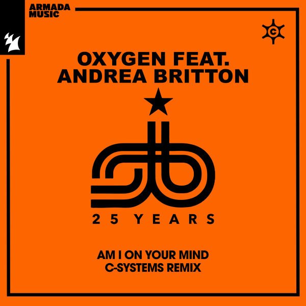 Oxygen feat. Andrea Britton - Am I On Your Mind (C-Systems Extended Remix)