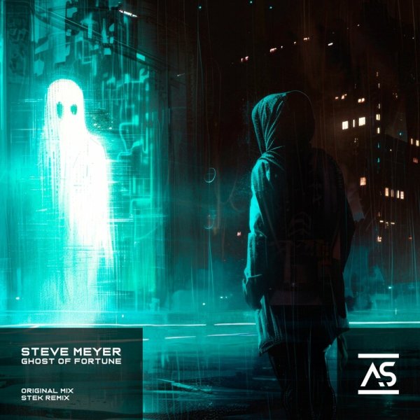 Steve Meyer - Ghost of Fortune (Stek Remix)