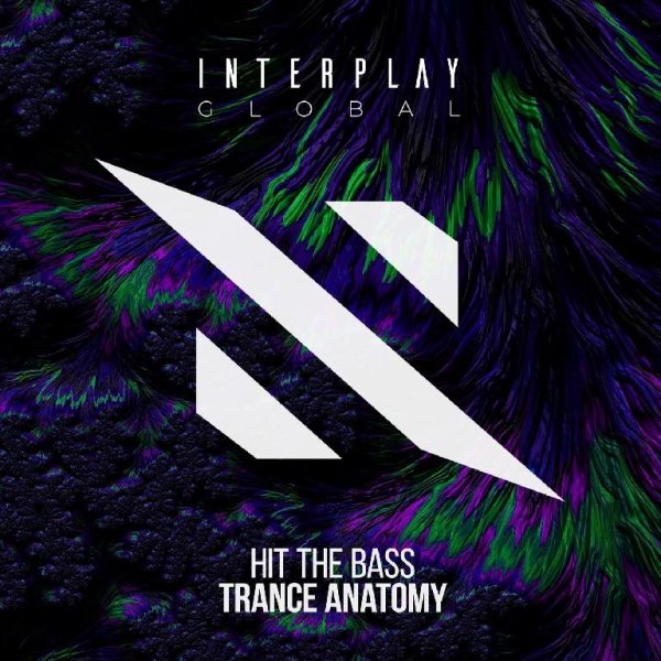 Hit The Bass - Trance Anatomy (Extended Mix)