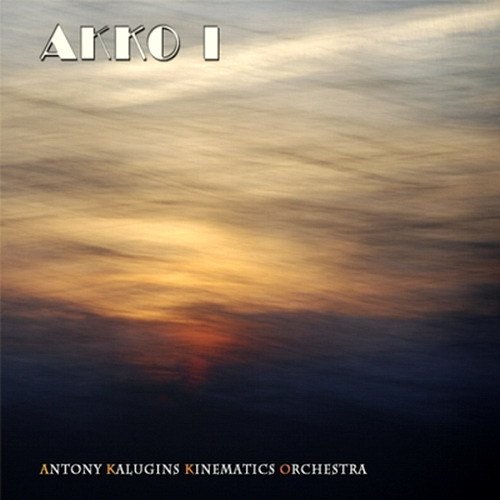 Antony Kalugin Kinematics Orchestra - Quantum Fiction
