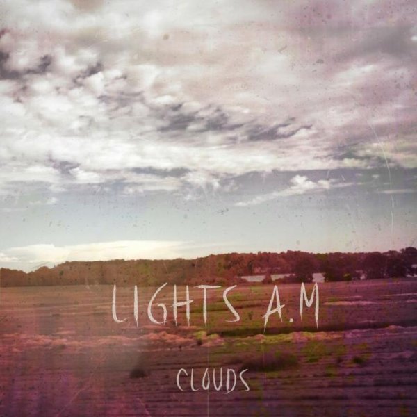 Lights A.M - Another Life