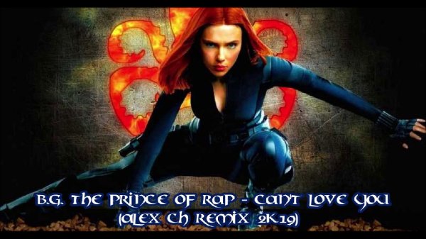 B.G. The Prince of Rap - Can't love you (Alex Ch Remix 2k19)