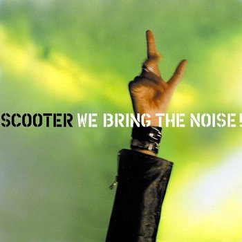 Scooter - We Bring The Noise (2001 Collector Album Version)