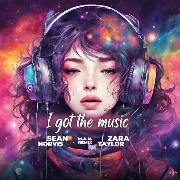 Sean Norvis / Zara Taylor - I got the music (M.A.N. Extended Remix)