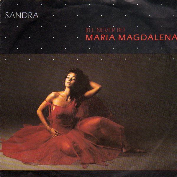 Sandra - (I'll Never Be) Maria Magdalena