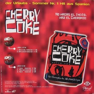 Cherry Coke - No Hagas El Indio, Haz El Cherokee (Original Version)