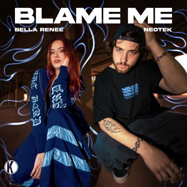 Bella Renee, NEOTEK - Blame Me