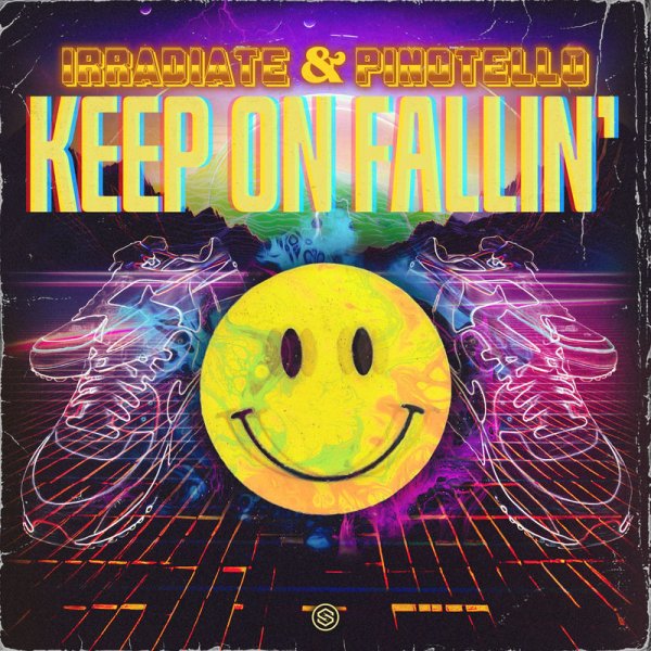 Irradiate, Pinotello - Keep On Fallin'