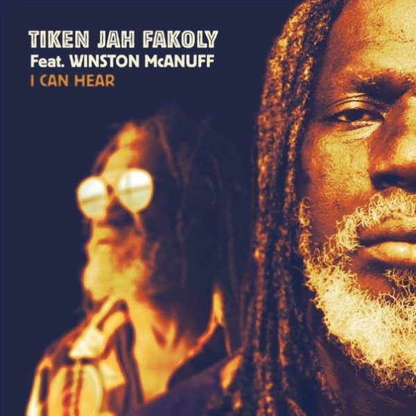 Tiken Jah Fakoly &amp; Winston McAnuff - I Can Hear