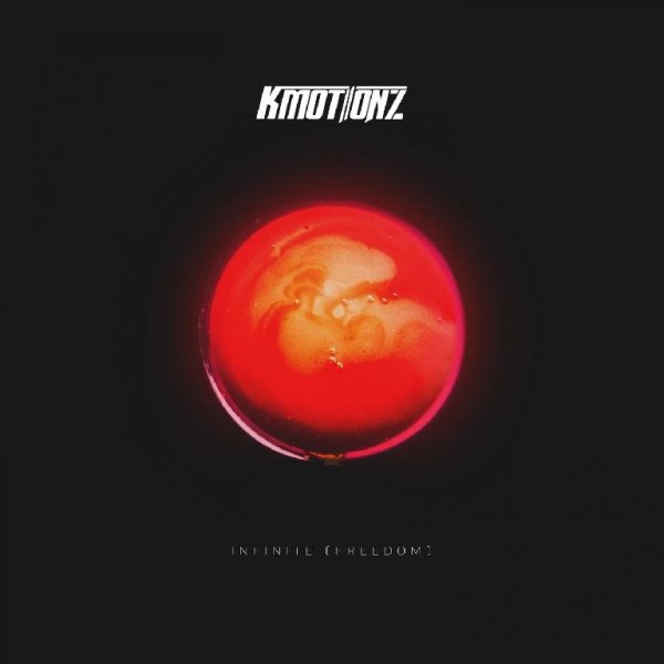 K Motionz - Infinite (Freedom)