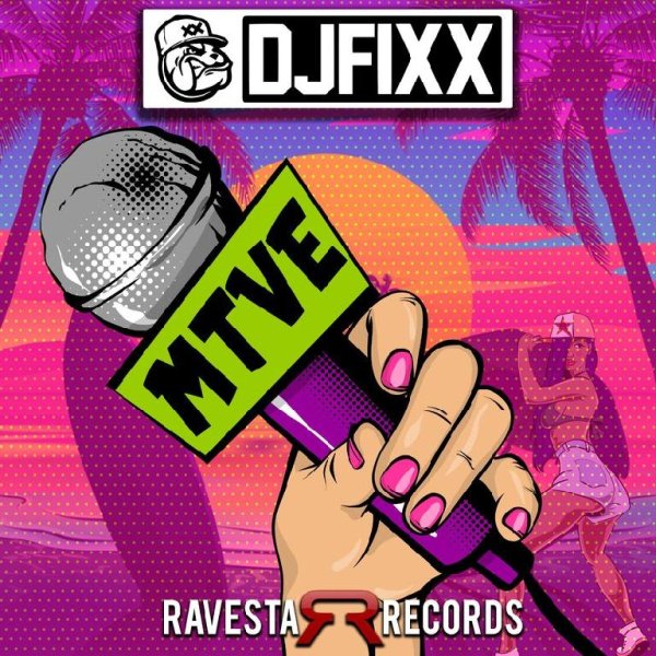 DJ Fixx - MTVE (Original Mix)