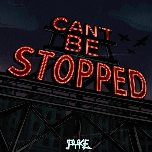 PYKE - Can't Be Stopped
